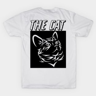 The Cat Is Here T-Shirt